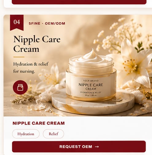 OEM Nipple Care Cream — 5FINE private label OEM/ODM