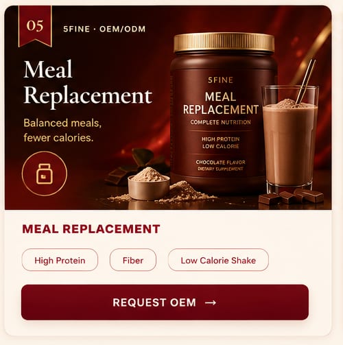 OEM Meal Replacement — 5FINE private label OEM/ODM